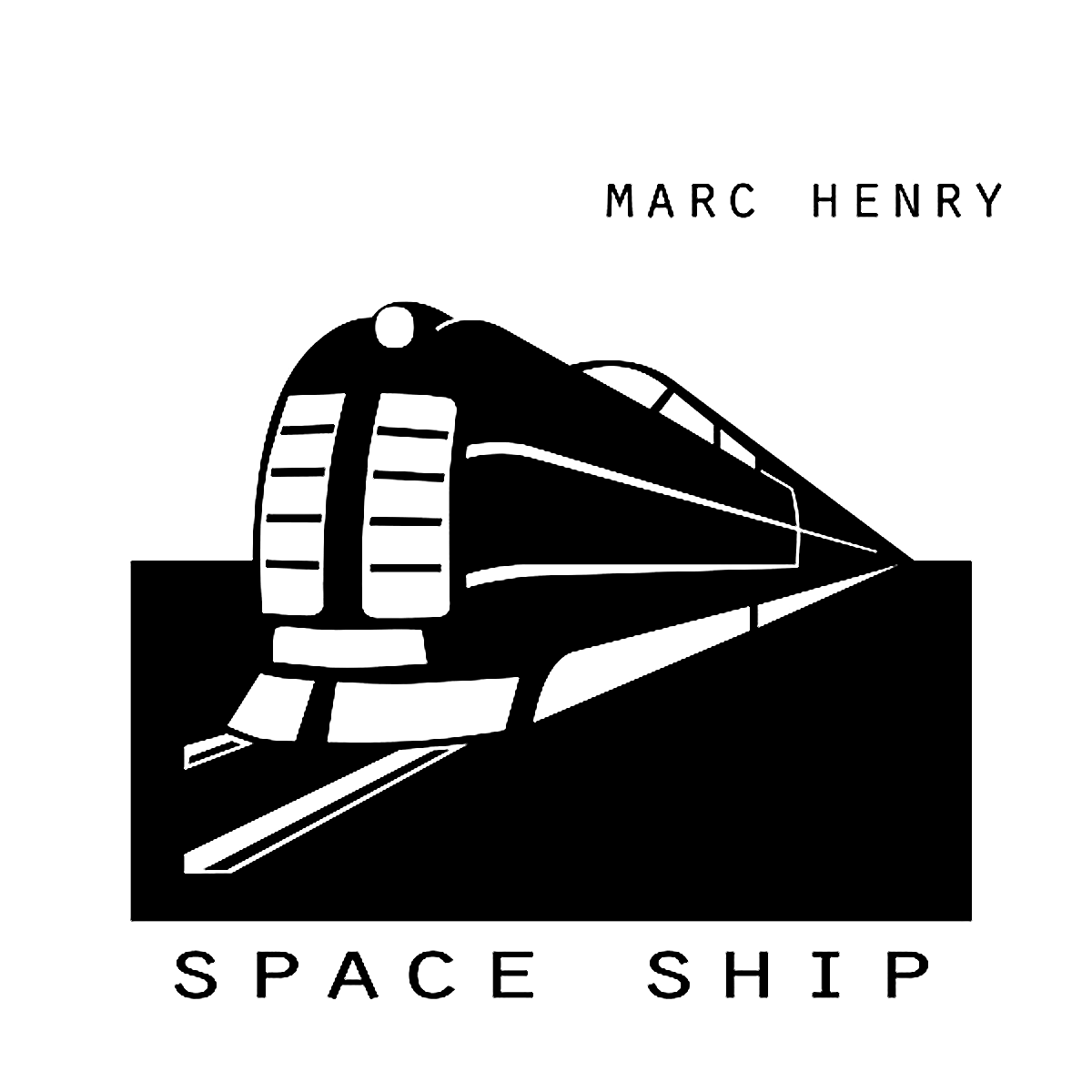 <strong>Marc Henry</strong> — Space Ship cover
